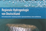 Regionale Hydrogeologie von Deutschland - Die Grundwasserleiter: Verbreitung, Gesteine, Lagerungsverhältnisse, Schutz und Bedeutung